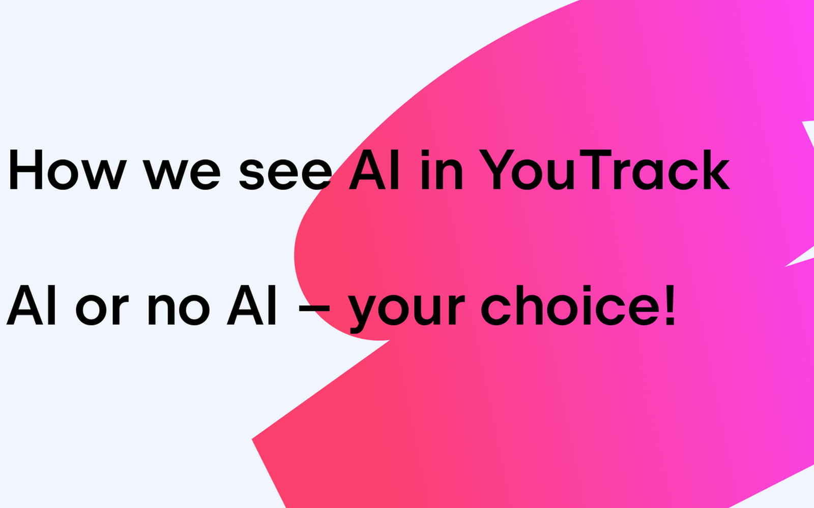 Официален банер на JetBrains за интеграцията на изкуствен интелект в YouTrack